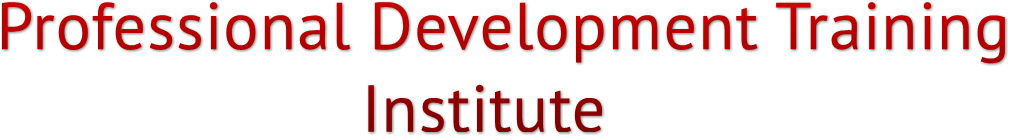 Professional Development Training 
                    Institute Professional Development Training 
                    Institute